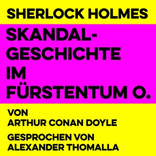 Skandalgeschichte im Fürstentum O. als Hörbuch