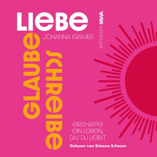 Glaube, Liebe, Schreibe als Hörbuch