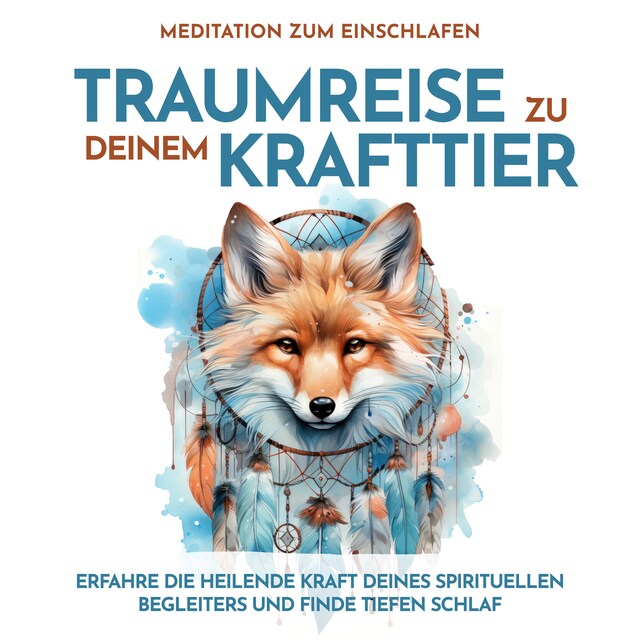 Buchcover für Traumreise zu Deinem Krafttier: Meditation zum Einschlafen