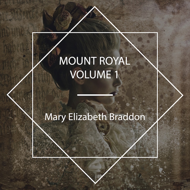 Portada de libro para Mount Royal, Volume N°1