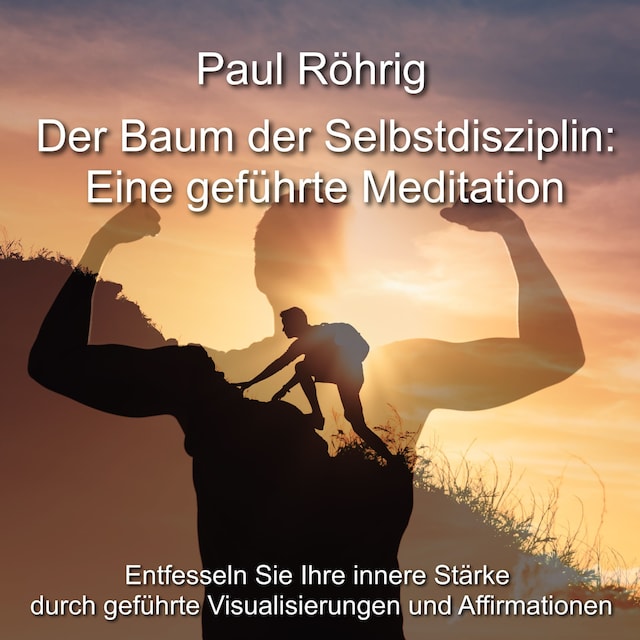 Buchcover für Der Baum der Selbstdisziplin: Eine geführte Meditation