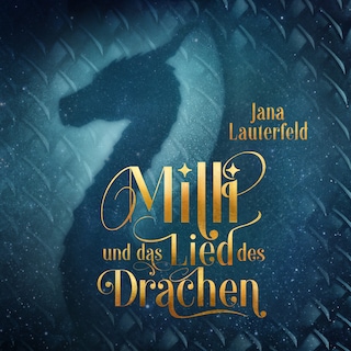 Milli und das Lied des Drachen als Hörbuch