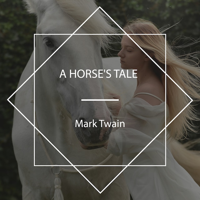 Boekomslag van A Horse's Tale