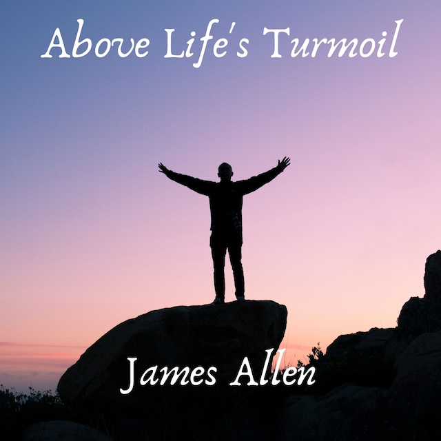 Boekomslag van Above Life's Turmoil