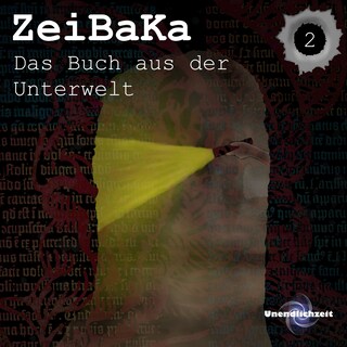ZeiBaKa - Das Buch aus der Unterwelt als Hörbuch