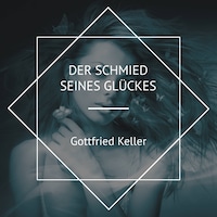 Der Schmied seines Glückes