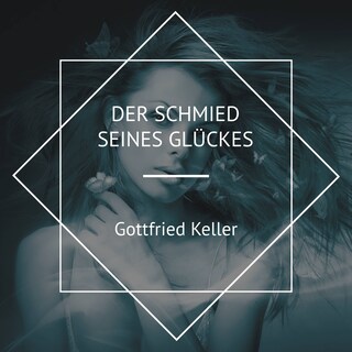 Der Schmied seines Glückes als Hörbuch