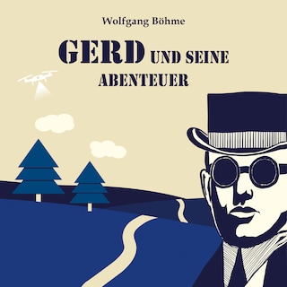 Gerd und seine Abenteuer als Hörbuch