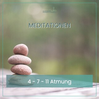 Atemmeditation 4-7-11 als Hörbuch