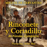 Rinconete y Cortadillo