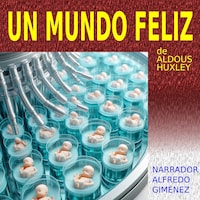 Un Mundo Feliz