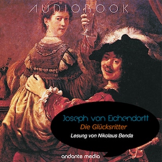 Die Glücksritter als Hörbuch