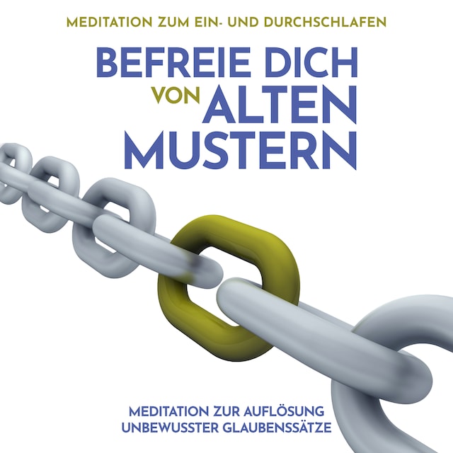 Okładka książki dla Meditation zur Auflösung unbewusster Glaubenssätze: Meditation zum Ein- und Durchschlafen