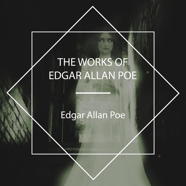 Book cover for The Works of Edgar Allan Poe