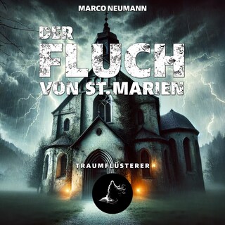 Traumflüsterer - Der Fluch von St. Marien als Hörbuch