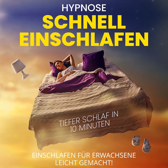 Buchcover für Hypnose - Schnell einschlafen - Tiefer Schlaf in 10 Minuten