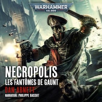 Les Fantômes de Gaunt 03: Necropolis
