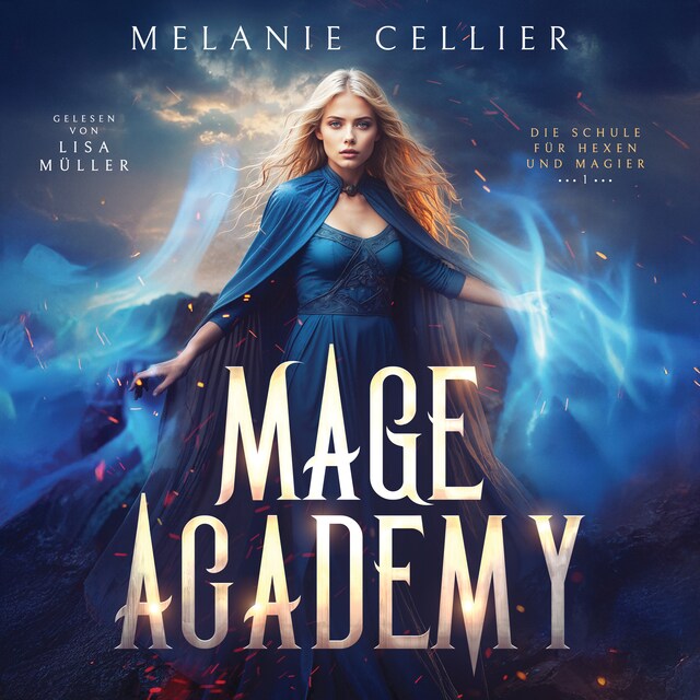 Book cover for Mage Academy - Die Schule der Hexen und Magier