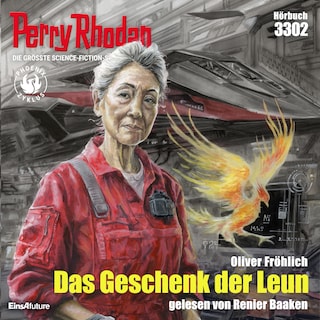Perry Rhodan 3302: Das Geschenk der Leun als Hörbuch