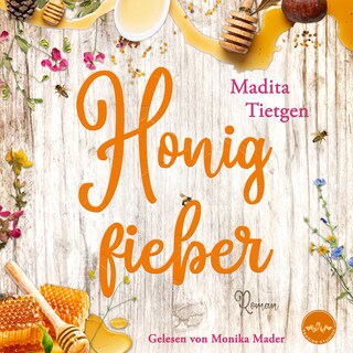 Honigfieber als Hörbuch