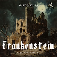 Frankenstein - Livre Audio