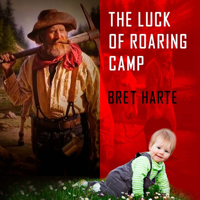 Book cover for The Luck of Roaring Camp