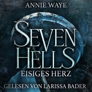 Seven Hells 2: Eisiges Herz - Dämonen Romantasy als Hörbuch