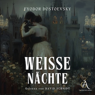 Weiße Nächte - Hörbuch als Hörbuch