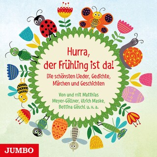 Hurra, der Frühling ist da! als Hörbuch