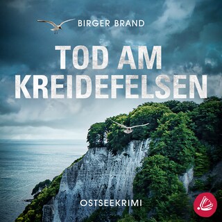 Tod am Kreidefelsen: Ostseekrimi Küstenkrimi (Lydia Westphal 1) als Hörbuch