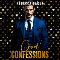 Cruel Confessions