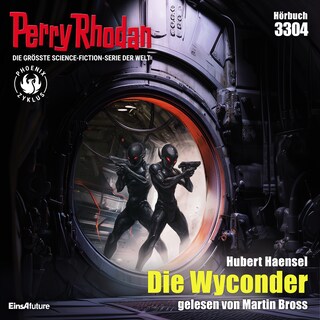 Perry Rhodan 3304: Die Wyconder als Hörbuch