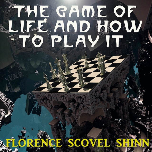 Book cover for The Game of Life and How to Play It