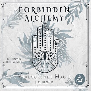 Forbidden Alchemy 2 - Verlockende Magie als Hörbuch