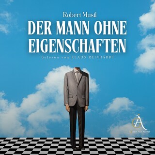 Der Mann ohne Eigenschaften Hörbuch als Hörbuch