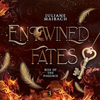 Entwined Fates: Rise of the Phoenix - Fantasy Audiobook
