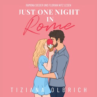 Just one night in Rome: Liebe kennt keine Distanz als Hörbuch