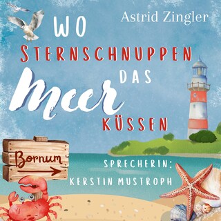 Wo Sternschnuppen das Meer küssen als Hörbuch