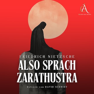 Also sprach Zarathustra - Hörbuch als Hörbuch
