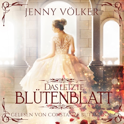 Cover von Das letzte Blütenblatt