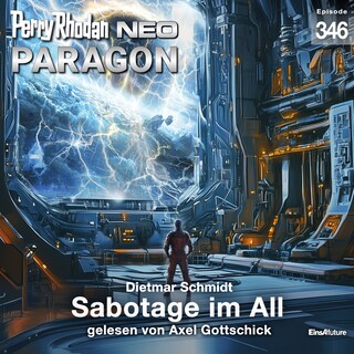 Perry Rhodan Neo 346: Sabotage im All als Hörbuch