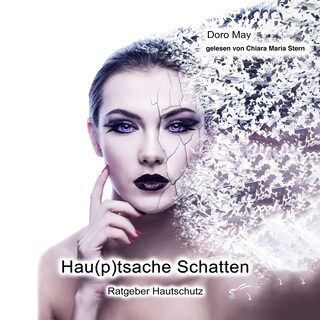 Hautsache Schatten als Hörbuch