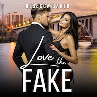 Love the Fake