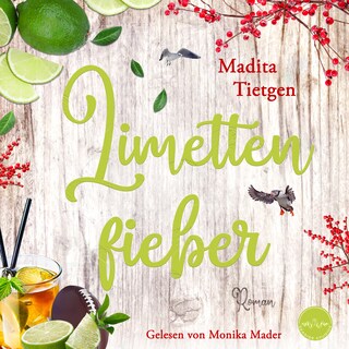 Limettenfieber als Hörbuch