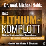 Das Lithium-Komplott