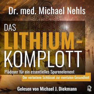 Das Lithium-Komplott als Hörbuch
