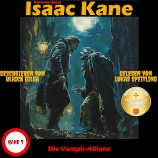 Die Vampir-Allianz: Dämonenjäger Isaac Kane Band 7 als Hörbuch