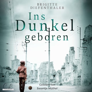 Ins Dunkel geboren als Hörbuch