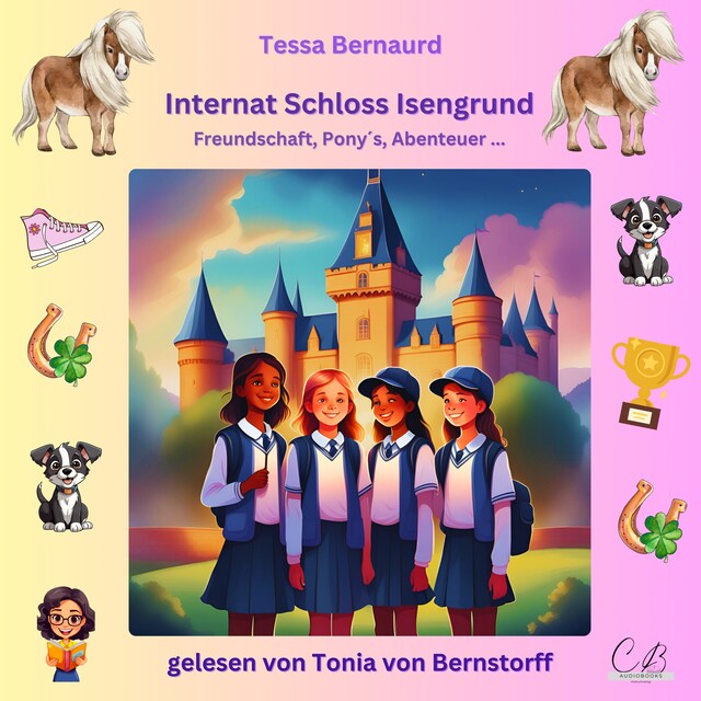 Internat Schloss Isengrund - Freundschaft, Pony´s, Abenteuer... Buchcover für Internat Schloss Isengrund - Freundschaft, Pony´s, Abenteuer...
