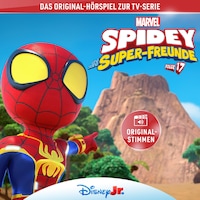17: Marvels Spidey und seine Super-Freunde (Hörspiel zur Marvel TV-Serie)